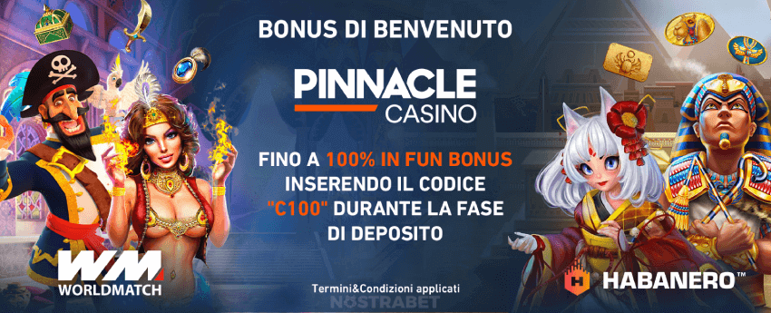 pinnacle casino bonus di benvenuto Italia